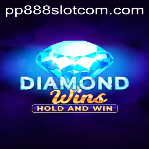 Exploring the Thrills of DiamondWins on PP888 Slot
