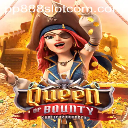 Queen of Bounty: Dive into the World of Adventure and Rewards